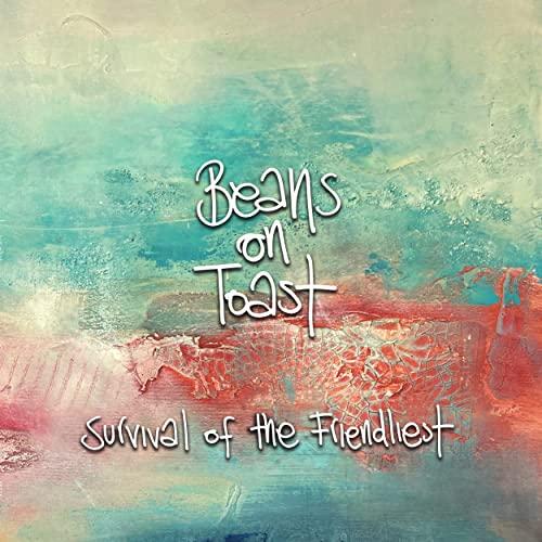 Beans On Toast - Survival of the Friendliest - Cd