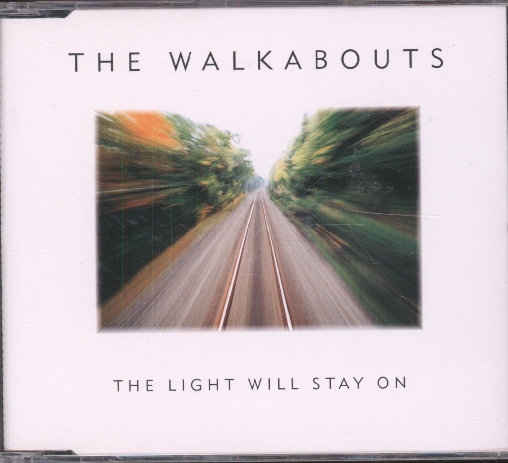 Walkabouts - Light Will Stay On - Cd