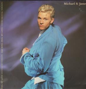 Michael St James - Feel My Love - 12 Inch