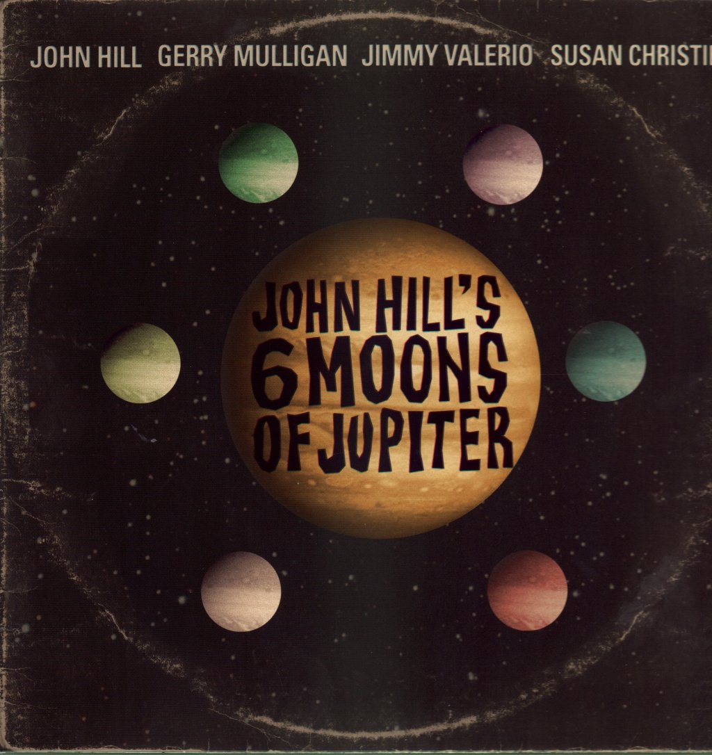 John Hill - Six Moons Of Jupiter - Lp