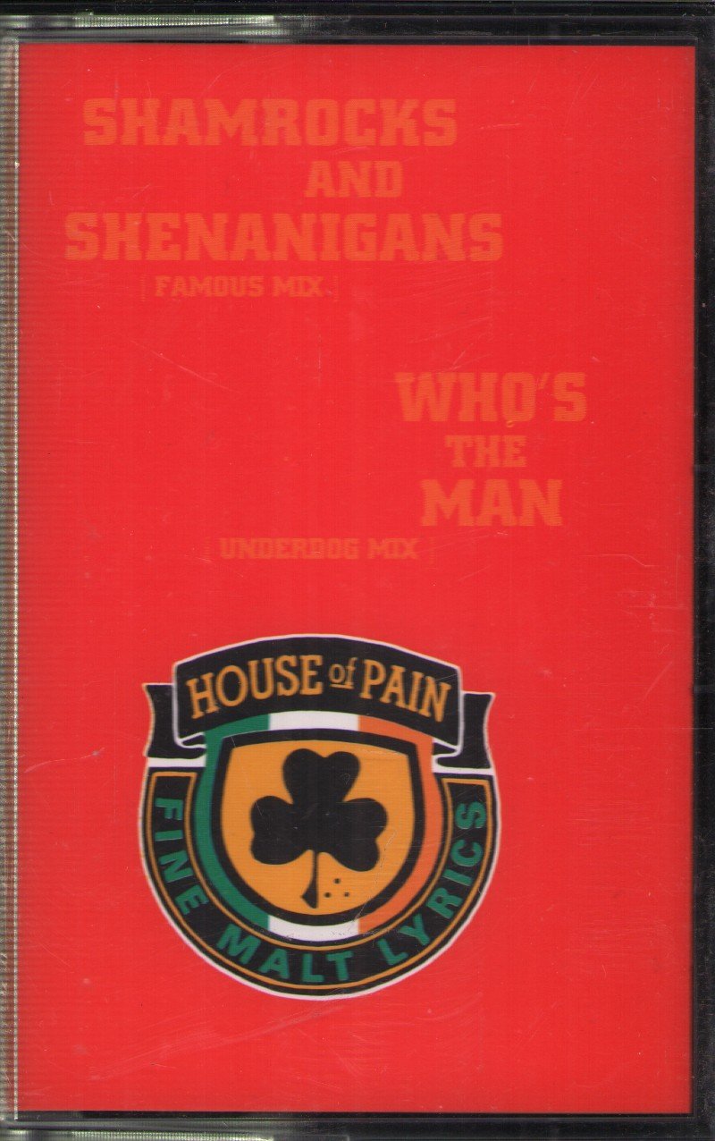 House Of Pain - Shamrocks And Shenanigans / Who's The Man - Cassette