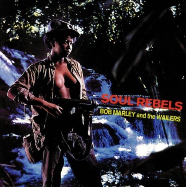 Bob Marley & The Wailers - Soul Rebels - Lp