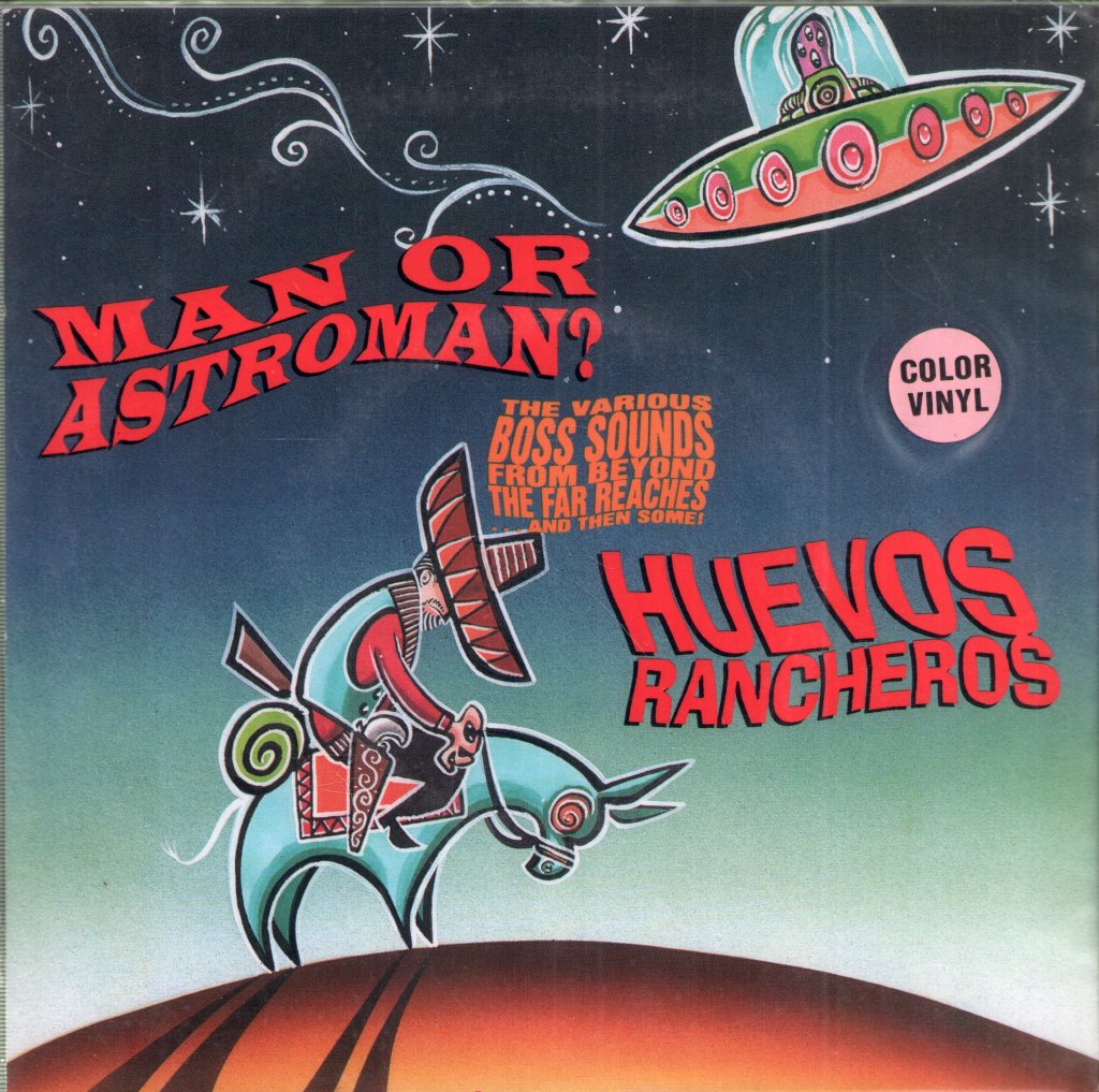 Man Or Astroman / Huevos Rancheros - Various Boss Sounds From Beyond The Far Reaches...And Then Some! - 7 Inch