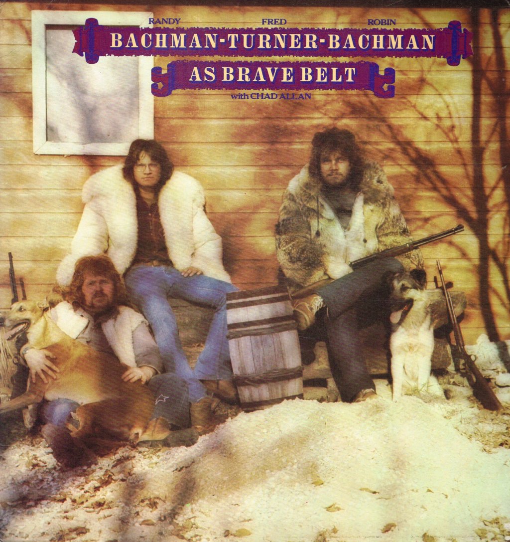 Bachman Turner Bachman - As Brave Belt - Lp