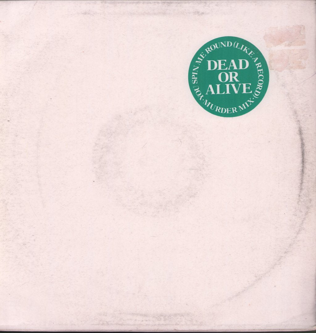 Dead Or Alive - You Spin Me Round (Like A Record) (Murder Mix) - 12 Inch