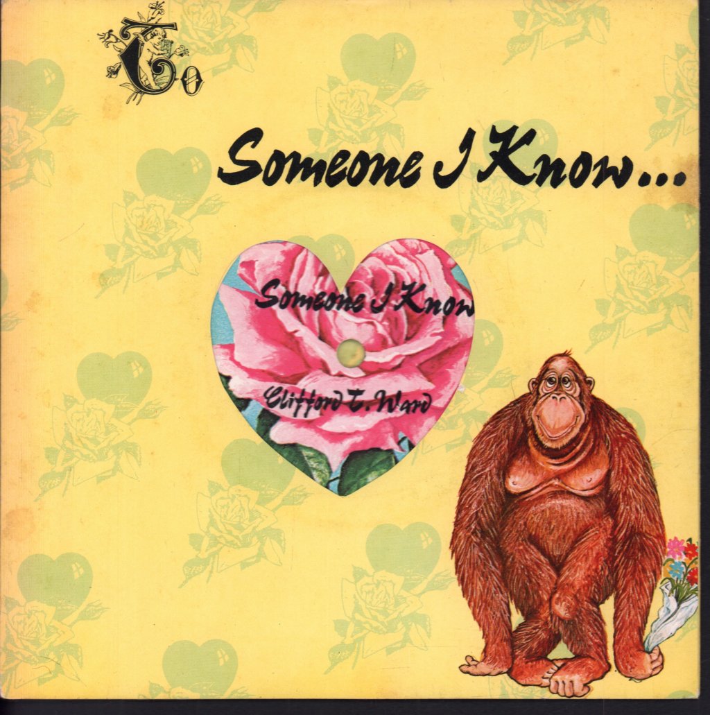 Clifford T Ward - Someone I Know - 7 Inch