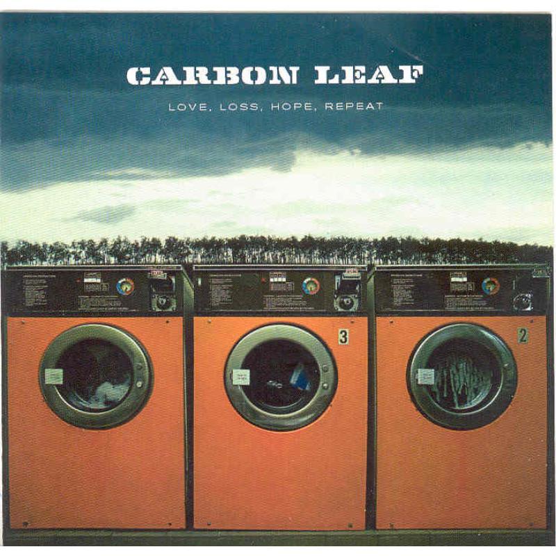 Carbon Leaf - Love Loss Hope Repeat - Cd