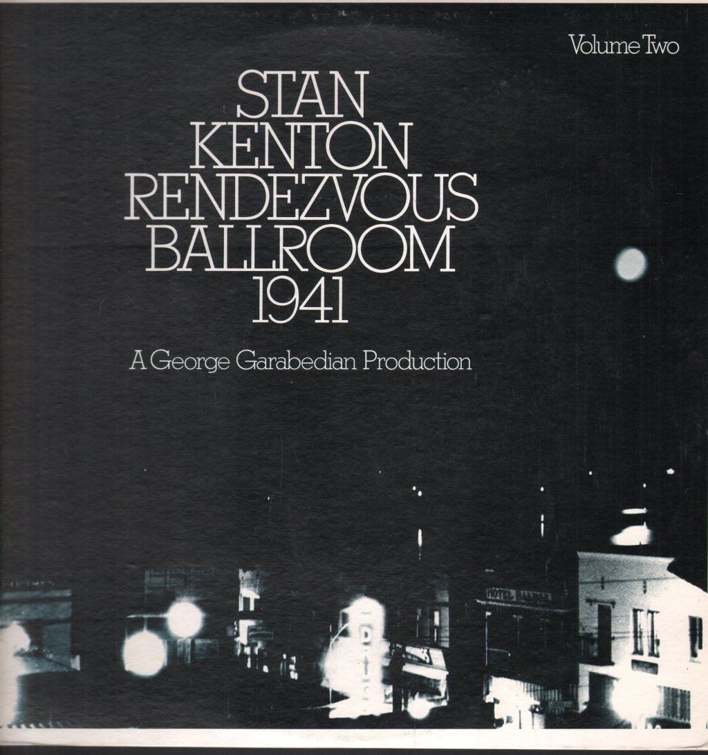 Stan Kenton - Rendezvous Ballroom 1941, Volume Two - Lp
