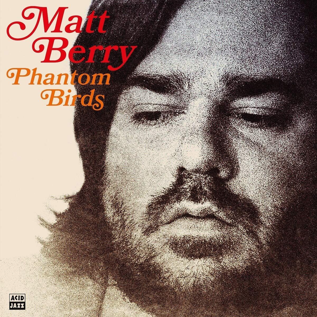 Matt Berry - Phantom Birds - Cd
