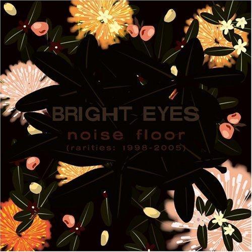 Bright Eyes - Noise Floor - Cd