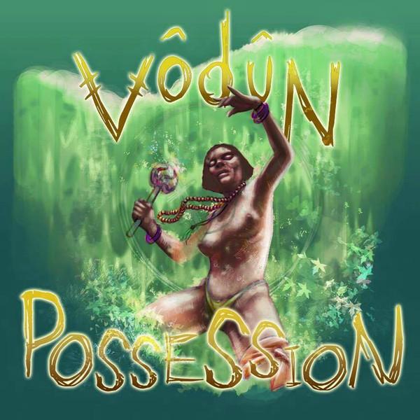 Vodun - Possession - Lp