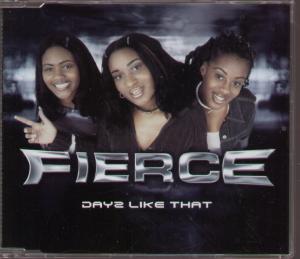 Fierce - Dayz Like That - Cd