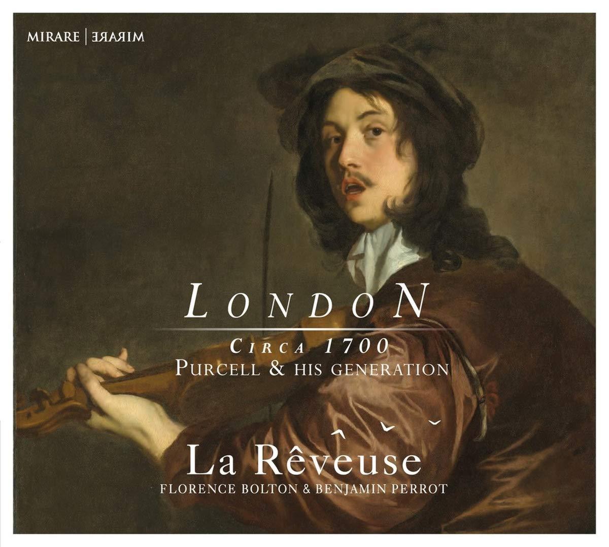La Rêveuse - London: Circa 1700. Purcell & His Generation - Cd