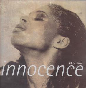 Innocence (90'S Group) - I'll Be There - 12 Inch
