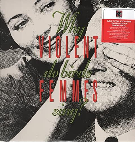Violent Femmes - Why Do Birds Sing? - Lp