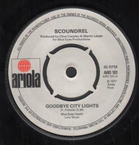 Scoundrel - Goodbye City Lights - 7 Inch