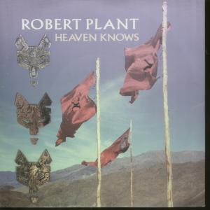 Robert Plant - Heaven Knows - 7 Inch