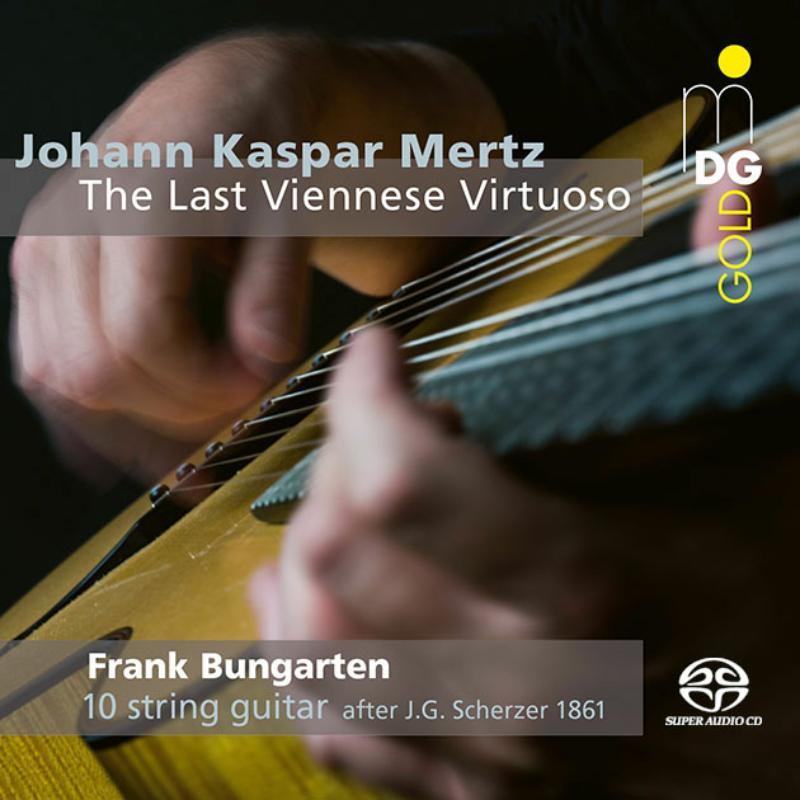 Frank Bungarten - Johann Kasper Mertz: the Last Viennese Virtuoso - Cd