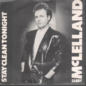 Sandy Mclelland - Stay Clean Tonight - 7 Inch