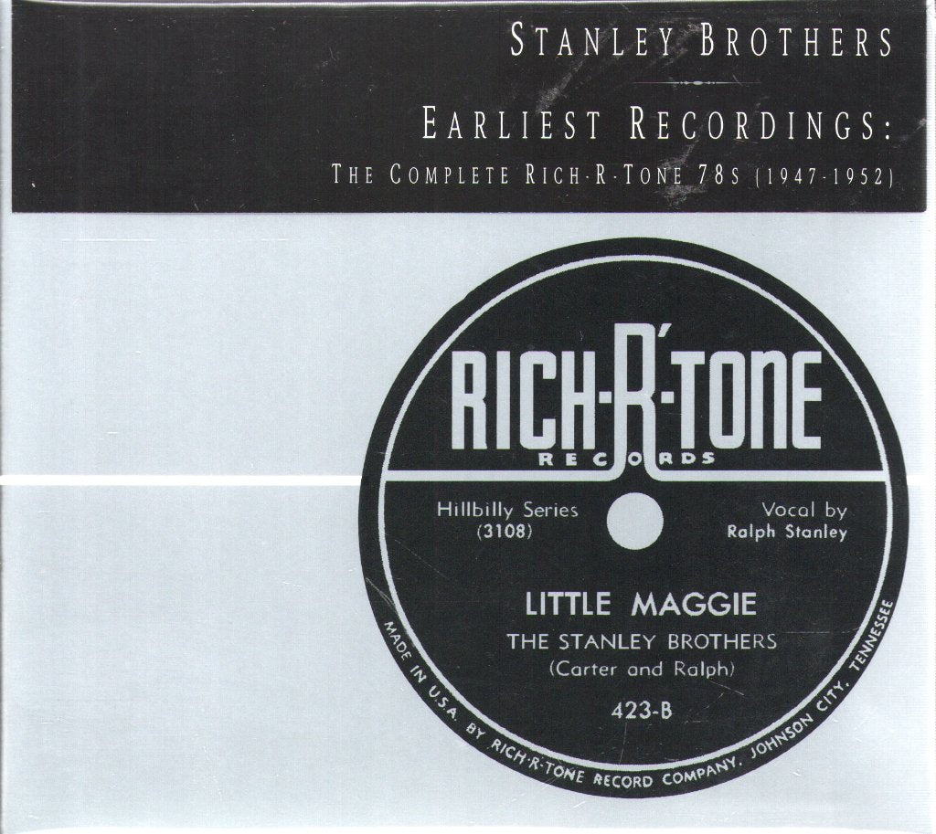 Stanley Brothers - Earliest Recordings: The Complete Rich-R-Tone 78s (1947-1952) - Cd