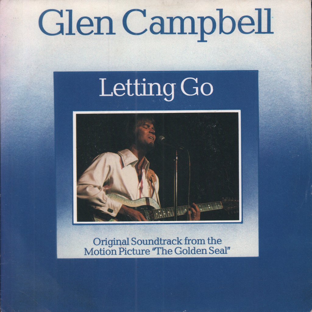 Glen Campbell - Letting Go - 7 Inch