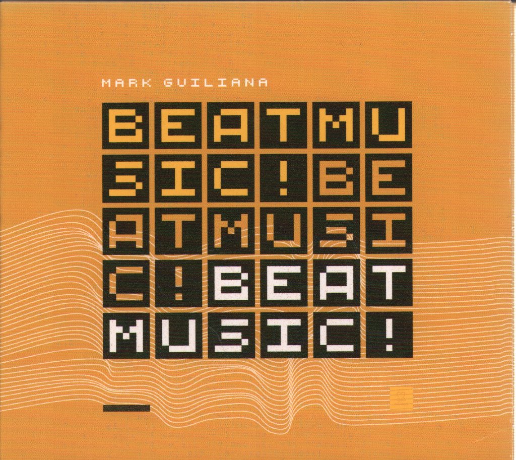 Mark Guiliana - Beat Music! Beat Music! Beat Music! - Cd