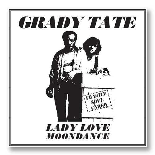 Grady Tate - Lady Love / Moondance (RSD2026) - 7 Inch