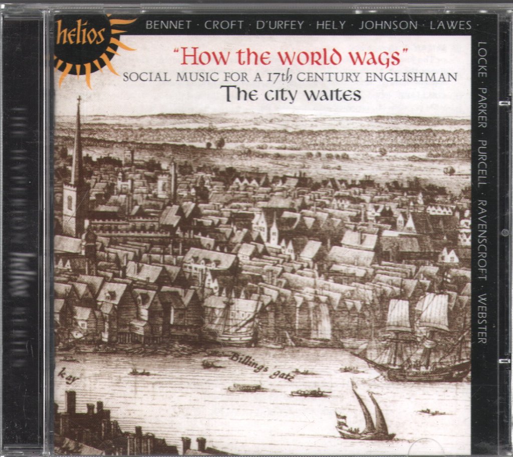 City Waites - How The World Wags - Social Music For A 17th Century Englishman - Cd