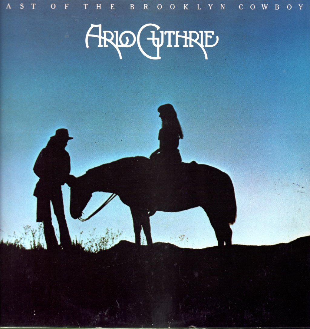 Arlo Guthrie - Last Of The Brooklyn Cowboys - Lp