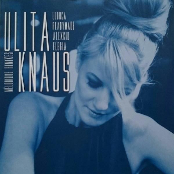 Ulita Knaus - Mélodique Remixes - Lp