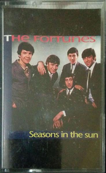 Fortunes - Seasons In the Sun - Cassette