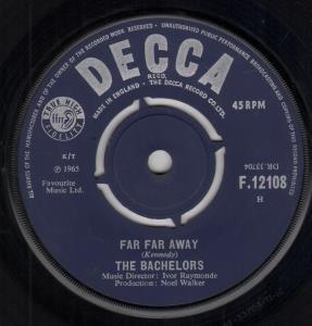 Bachelors - Far Far Away - 7 Inch