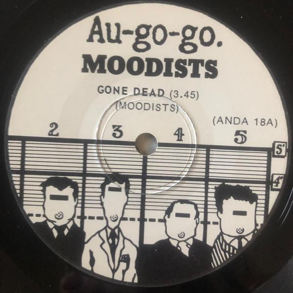 Moodists - Gone Dead - 7 Inch