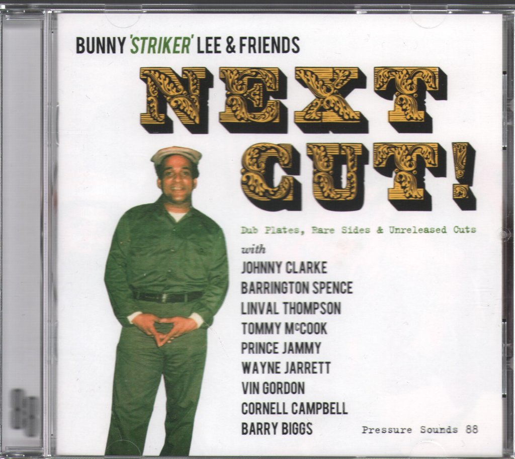 Bunny Lee & Friends - Next Cut! (Dub Plates, Rare Sides & Unreleased Cuts) - Cd