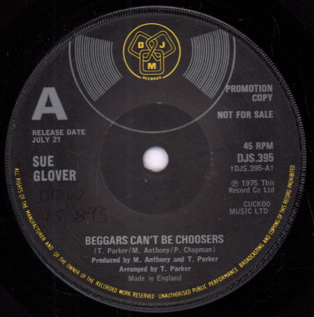 Sue Glover - Beggars Can't Be Choosers - 7 Inch
