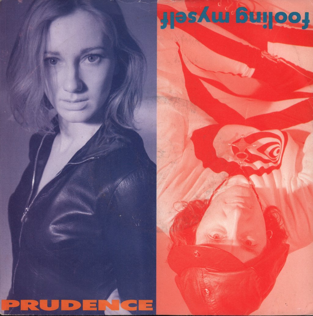 Prudence - Fooling Myself - 7 Inch