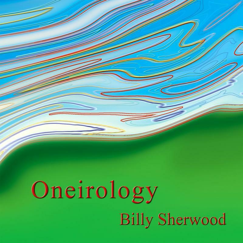 Billy Sherwood - Oneirology - Cd