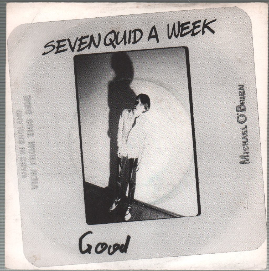 Michael O'brien - Seven Quid A Week - 7 Inch