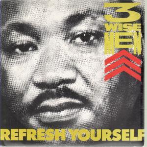 Three Wise Men (Dance) - Refresh Yourself - 7 Inch