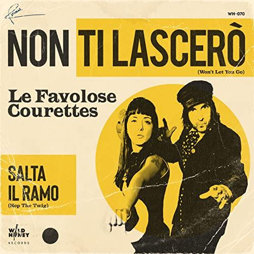 Courettes - Salta Il Ramo / Non Ti Lascero - 7 Inch