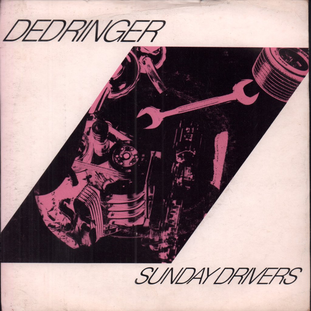 Dedringer - Sunday Drivers - 7 Inch