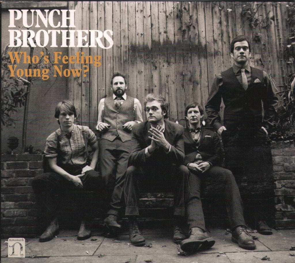 Punch Brothers - Who's Feeling Young Now? - Cd