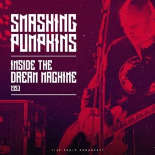 Smashing Pumpkins - Inside the Dream Machine 1993 - Lp