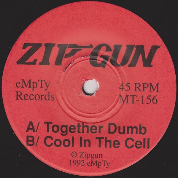 Zipgun - Together Dumb - 7 Inch
