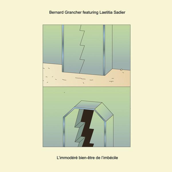 Bernard Grancher Featuring Laetitia Sadier - L'immodere Bien-etre de L'imbecile - 7 Inch