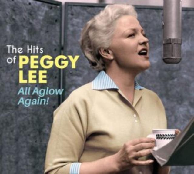 Peggy Lee - Hits of Peggy Lee - All Aglow Again! - Cd