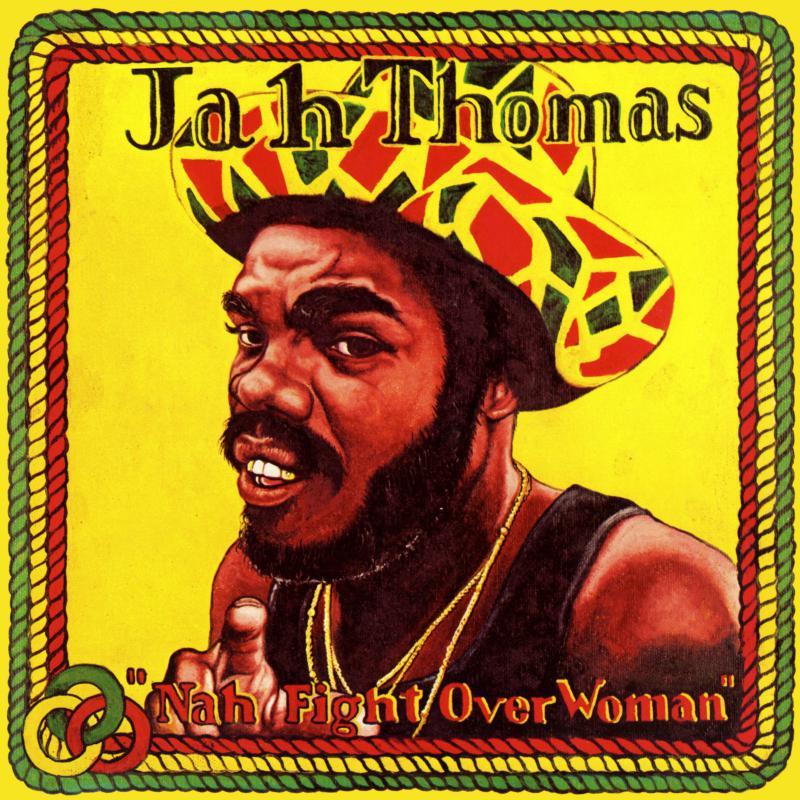 Jah Thomas - Nah Fight Over Woman - Lp
