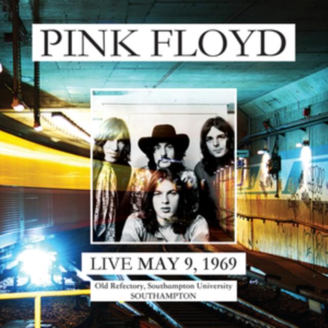 Pink Floyd - Live At Old Refectory. Southampton University. May 9. 1969 Ww1-Fm - Lp