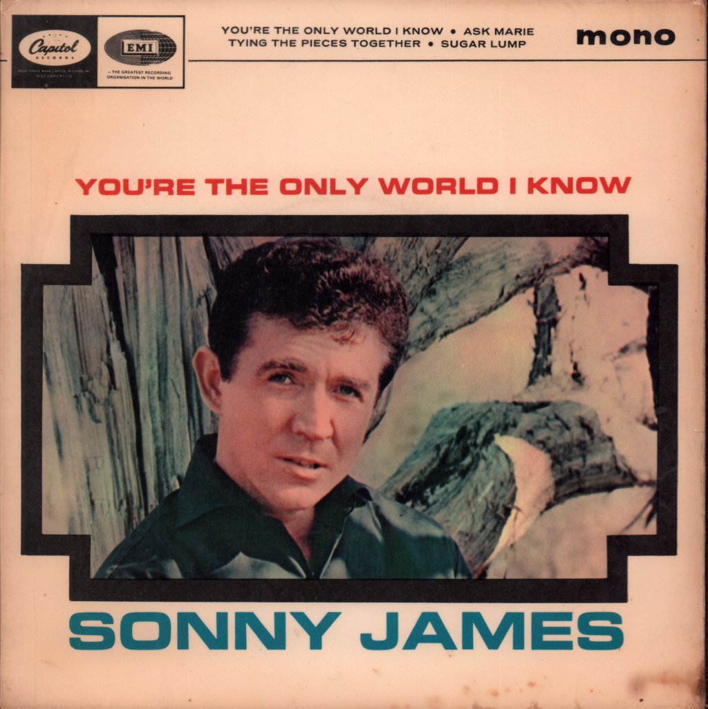 Sonny James - You're The Only World I Know - 7 Inch