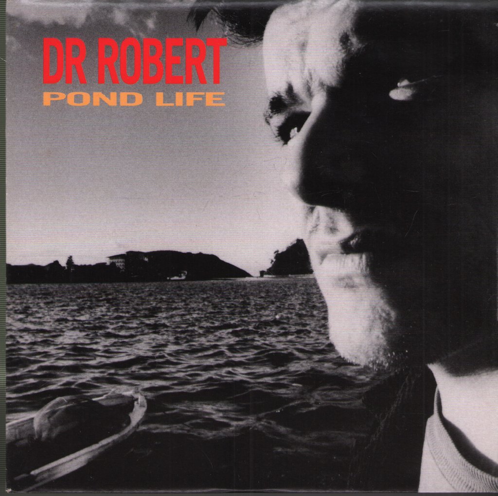 Dr Robert - Pond Life - 7 Inch